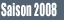 Saison 2008